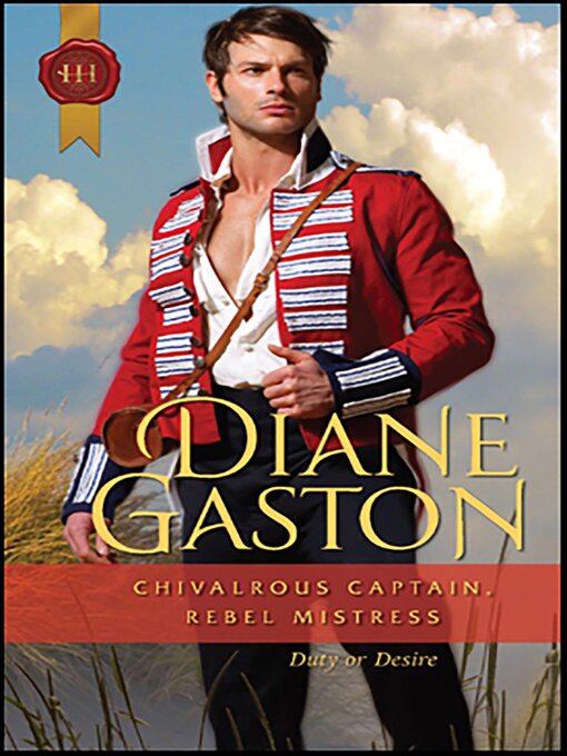 Title details for Chivalrous Captain, Rebel Mistress by Diane Gaston - Available